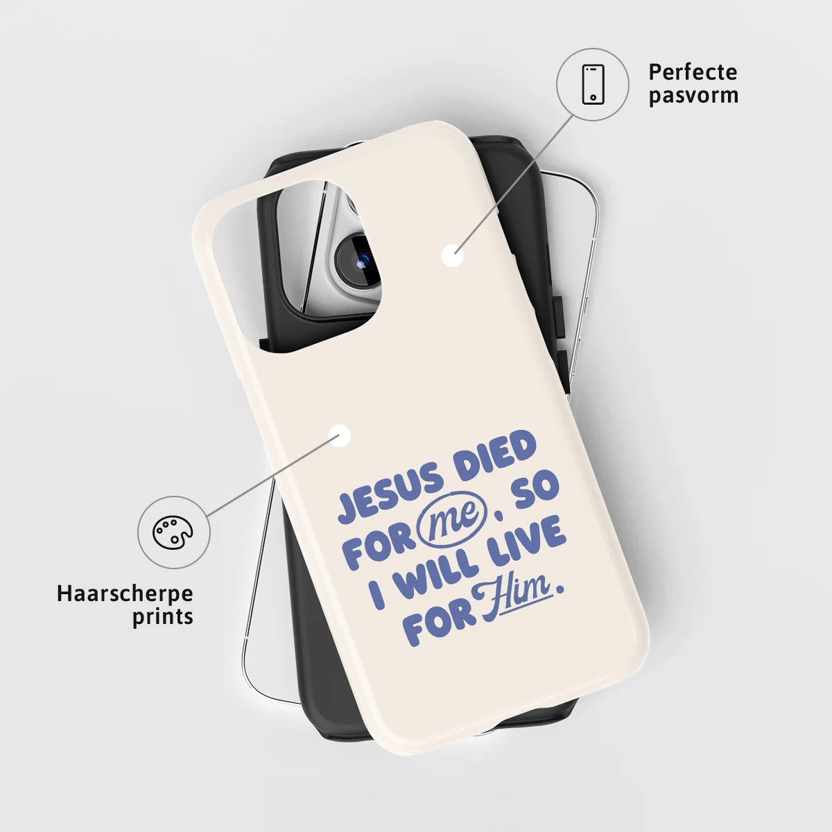 Christelijk toughcase telefoonhoesje ‘Jesus died for me so I will live for Him’ met perfecte pasvorm en haarscherpe print