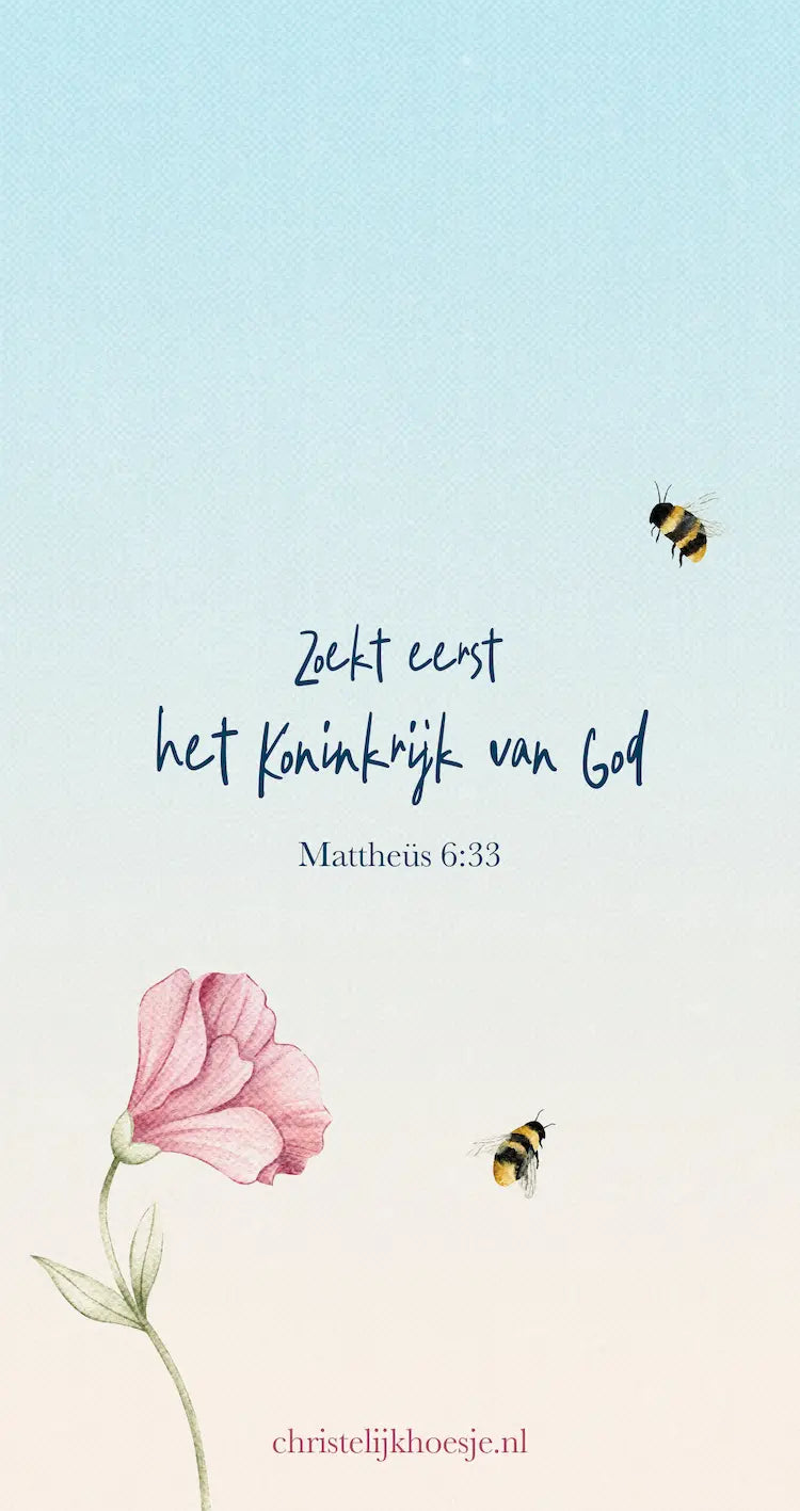 Christelijke wallpaper met bijbeltekst Mattheüs 6:33, dagelijkse reminder van vertrouwen en prioriteit